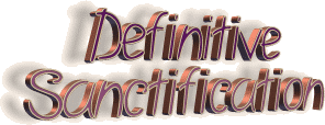 Definitive Sanctification
